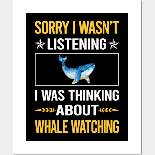 Sorry I Was Not Listening Whale Watching Posters and Art